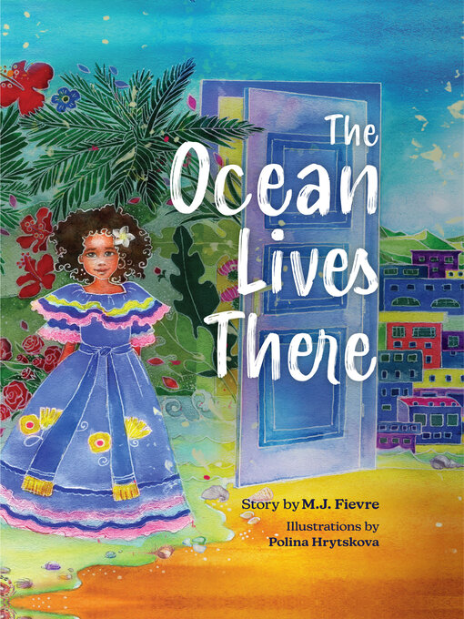 Title details for The Ocean Lives There by MJ Fievre - Available